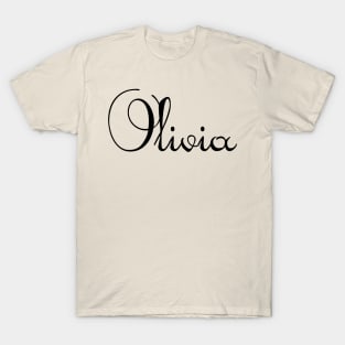 Pick your name. Olivia T-Shirt